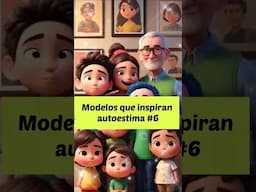 Ejemplos reales: modelos que inspiran autoestima. #ModelosPositivos #AutoestimaInfantil