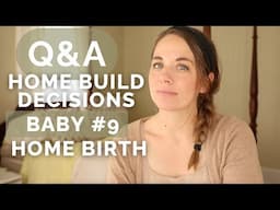 Building our dream farmhouse + summer life update with baby #9 on the way
