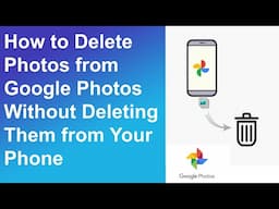 Google Photos Expert Reveals EASY Way to Delete Photos Without Losing Phone Copies