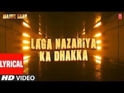 Lyrical - Laga Nazariya Ka Dhakka | Major Saab | Sadhana Sargam, Vinod Rathod |Ajay Devgan,Sonali B
