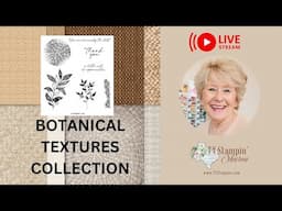 Easy Card-Making with Stampin' Up!'s Botanical Textures Suite