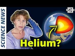 There's Helium in Earth's Core, Researchers Say