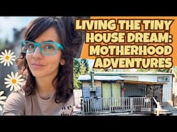 Life With Kids In Our Tiny House || Update Vlog