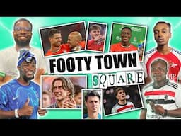 FOOTY TOWN SQUARE -  (FT. Psalm, Dani, Henry & Ade)