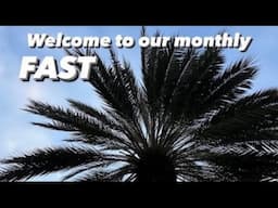 End of month fast- tarrying