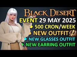 500 CRON/Week, Arena of Solare Event, NEW Outfit, Glasses (BDO Event Recap, 29 May 2025) Update