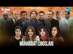 Muhabbat liboslari I 3-fasl 18-qism