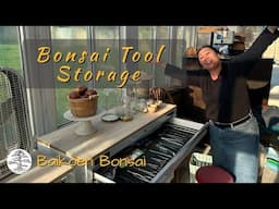 Bonsai Tool Storage Solution - Bonsai Exhibition  - Baikoen Bonsai Club