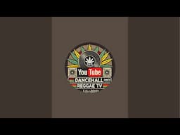 Dancehall Reggae TV is live