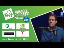 Flow, BESI, Tesla, Corbion, Fastned, NVIDIA, SIF & nog veel meer! | DeAandeelhouder Podcast Afl. 225