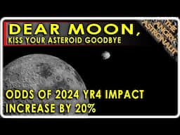 2024 YR4 asteroid is back!  JWST suggests a greater chance of hitting the Moon!  And that's bad!