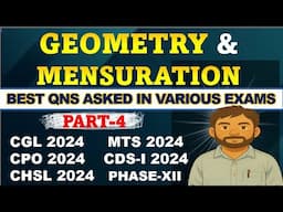 Geometry and Mensuration (Part-4) Best Questions Asked by SSC In 2024 || #SSCGL #SSCCHSL #CPO