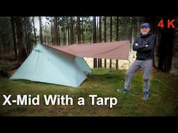 The X-Mid With a Tarp