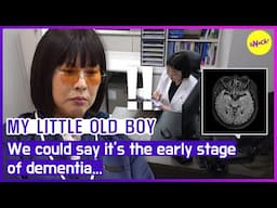 [MY LITTLE OLD BOY] We could say it's the early stage of dementia... (ENGSUB)