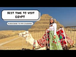 Hot or Not? The Best Months to Visit Egypt!