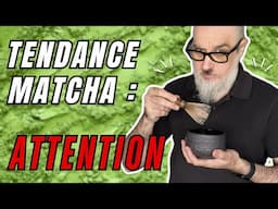 JDV 2025 - 10 |  Matcha : pourquoi cette tendance pose problème ? 🍵