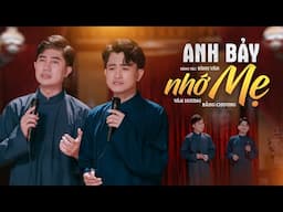 Nước Mắt Rưng Rưng Khi Nghe Hai Ca Sĩ Song Ca Anh Bảy Nhớ Mẹ - Bằng Chương, Văn Hương |
