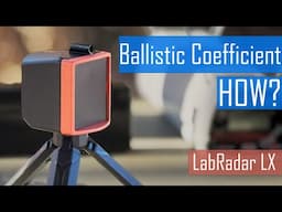 How the LabRadar LX Magic Happens - Calculating BC & Why You NEED IT!