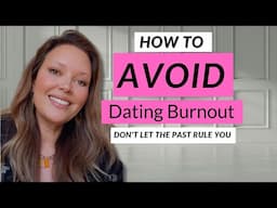 Is a past man hurting your future? Dating burnout & Feminine Energy w/ Adrienne Everheart