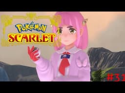 Pokemon Scarlet Part 31: Getting Humbled...