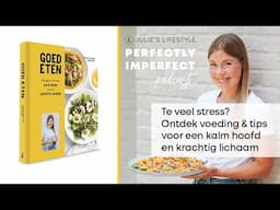 Te veel stress? Ontdek voeding & tips voor een kalm hoofd en krachtig lichaam