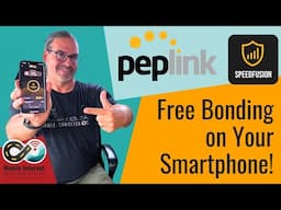 Peplink's New SpeedFusion Connect App - Free Bonding VPN To iOS and Android Smartphones