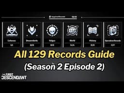 First Descendant - All 129 Records Guide (Locations & Tips)