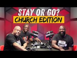 Ep 241 Should You Leave Your Church? 🤔 Here's What Matters Most