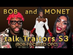 Bob the Drag Queen and Monét X Change on Bob's run on Traitors S3