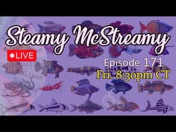 Aquarium Talk, Community Hangout, Games, Chit Chat, Q&A, Fish Stuff, What? (McStreamy 171)