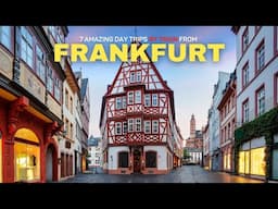 7 Amazing Day Trips from Frankfurt by Train | Germany by Train Travel Guide
