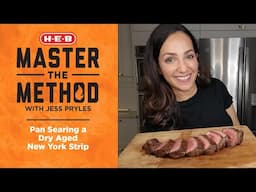 Master the Method with Jess Pryles: Pan Seared New York Strip Steak