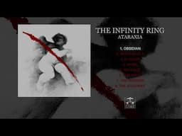 THE INFINITY RING - Ataraxia (full album stream)