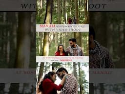 Manali Honeymoon Package with Video Shoot #postweddingshoot #manali #honeymoonpackages #ytshorts