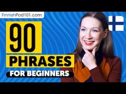 90 Phrases Every Finnish Beginner Must-Know