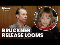 Madeleine McCann case in CRISIS as Christian Brückner approaches jail release