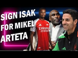Deliver Alexander Isak At Arsenal This Summer | Real Madrid Barcelona Final To Happen !!