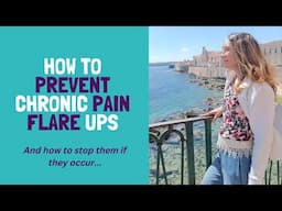 How to Deal with Chronic Flare-Ups (and prevent them!)