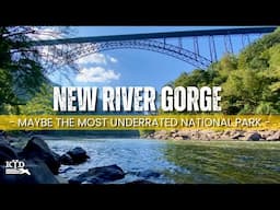 New River Gorge: Almost Too Much To Do!
