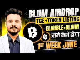 Blum Airdrop Token Listing in June 2025 || Blum Airdrop exchange listing in June month #Blumupdate