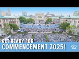 COMMENCEMENT TRAILER: Celebrating Columbia’s Class of 2025!