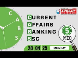CURRENT AFFAIRS BANKING SSC | APRIL-28 | Suresh IAS Academy
