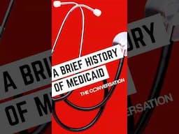 A brief history of Medicaid