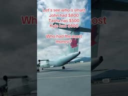 Who had the most money?