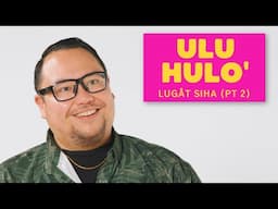 CHamoru Heads Up: Places Part 2 | Ulu Hulo'