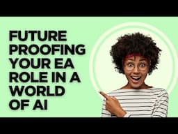 Future Proofing your EA Role in a world of AI