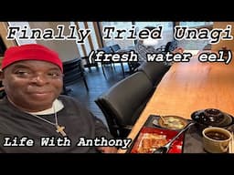 Life With Anthony | Tried Unagi In 🇯🇵 | I Had To Go There | Cutest Little Things | Walking Akasaka