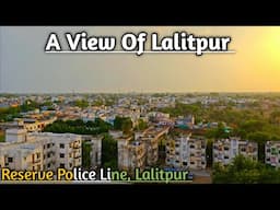 A Day In Lalitpur Reserve Police Line || A view of Lalitpur