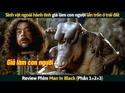[Review Phim] Sinh Vật Ngoài Hành Tinh Giả Làm Con Người Để Lẩn Trốn Ở Trái Đất