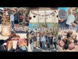 WEDDING SERIES: Bachelor & Bachelorette Weekend Vlog | Part 9